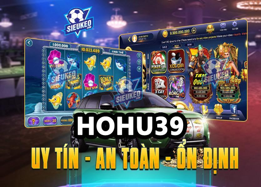 Nhưng ưu điểm của Hohu39