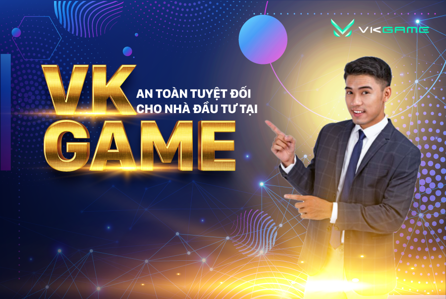 An toàn đầu tư tại VK