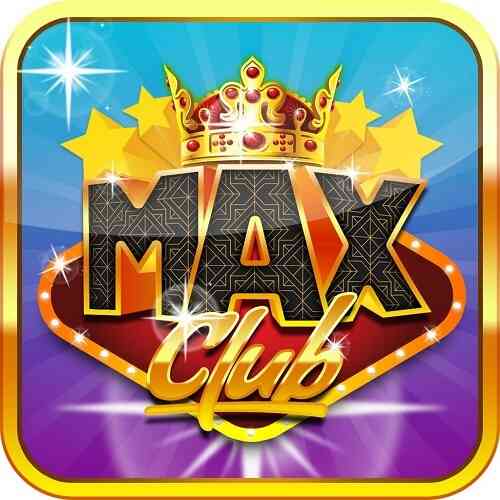Max Club – cổng game đổi thưởng hấp dẫn dành cho anh em