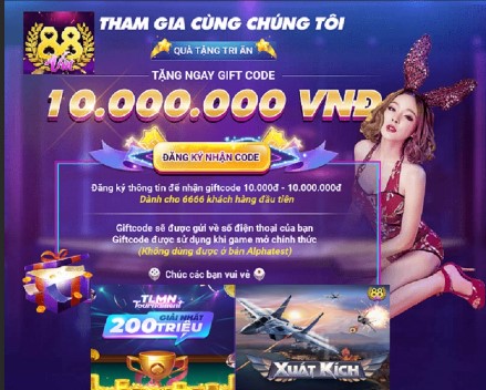 Đăng ký liền tay nhận hàng trăm quà tặng 88Vin Giftcode khủng